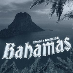 Bahamas (feat. Xiino.40)
