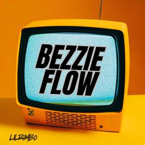 Bezzie Flow (Explicit)