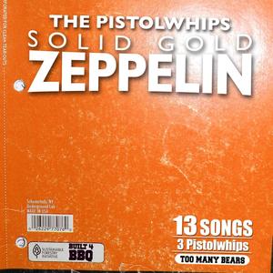 Solid Gold Zeppelin (Explicit)