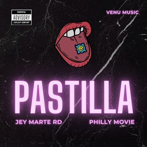 Pastilla (Explicit)
