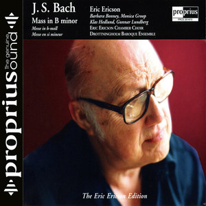 Bach, J.S.: Mass in B Minor (Ericson)