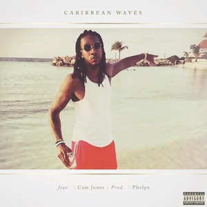 Caribbean Waves (Explicit)