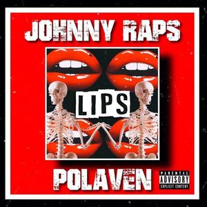 LIPS (feat. Polaven) [Explicit]