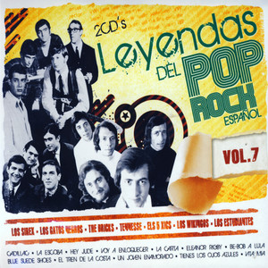 Leyendas Del Pop Rock Español Vol.7