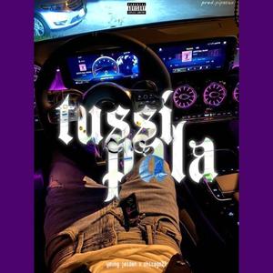 TUSSI PALA (feat. Chicago23) [Explicit]