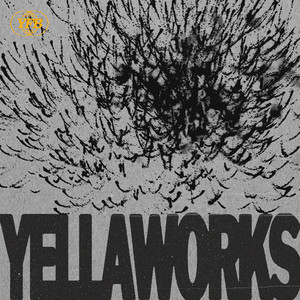 YELLA WORKS (Explicit)