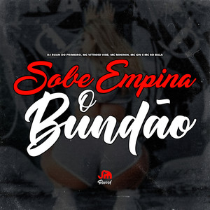 Sobe Empina o Bundão (Explicit)