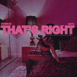 That's Right (feat. Vayu ) [Explicit]