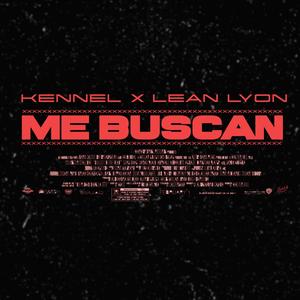 ME BUSCAN (feat. Lean Lyon) [Explicit]