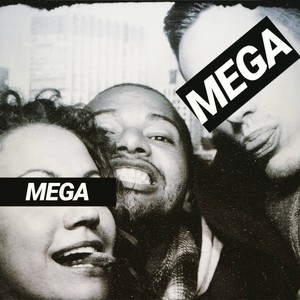 Mega (Explicit)