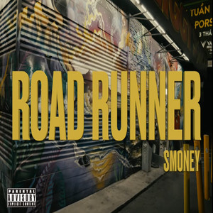 Road Runner (Explicit)