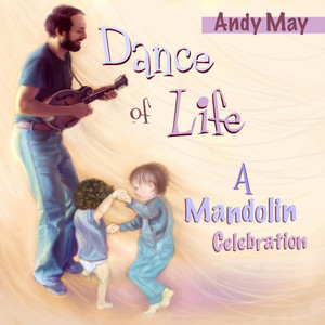 Dance of Life (A Mandolin Celebration)