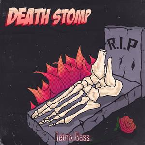 Death Stomp (Explicit)