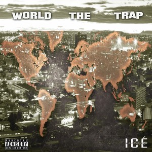 World the Trap (Explicit)