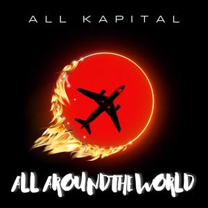 All Around The World (Explicit)