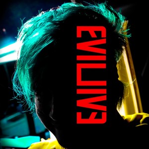 EVILLIVE