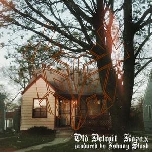 Old Detroit (Explicit)