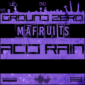 Ground Zero (Acid Rain)