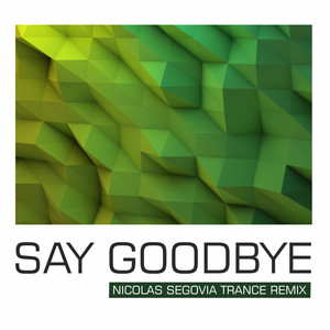 Say Goodbye Trance (Remix)