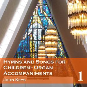 Hymns and Songs for Children, Vol. 1