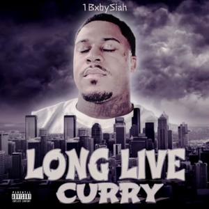 Long Live Curry (Explicit)