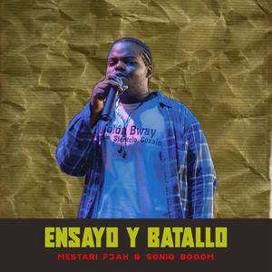 Ensayo y Batallo