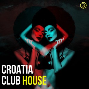 Croatia Club House, Volume 3
