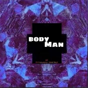 Body Man (feat. Cray) [Explicit]