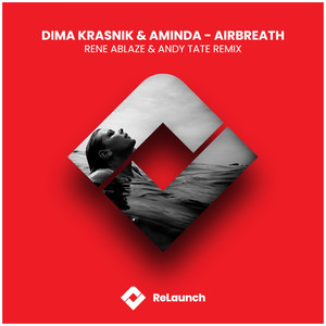 Airbreath (Rene Ablaze & Andy Tate Extended Remix)