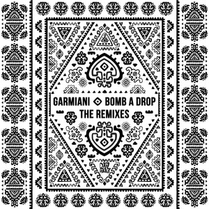 Bomb A Drop (The Remixes)