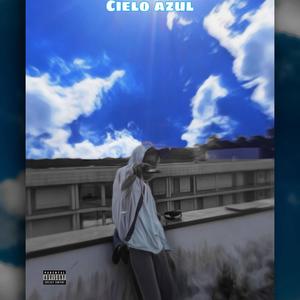 Cielo azul (Explicit)