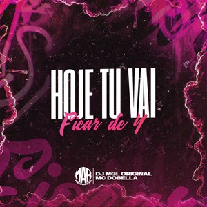 Hoje Tu Vai Ficar de 4 (Explicit)