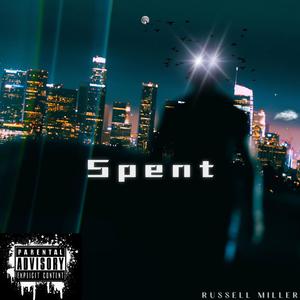 Spent (Explicit)