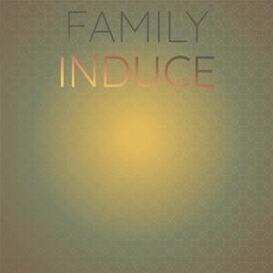 Family Induce