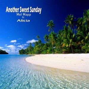 Another Sweet Sunday (feat. Alicia)