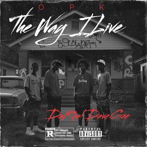 The Way I Live (Explicit)