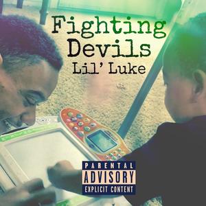 Fighting Devils (Explicit)