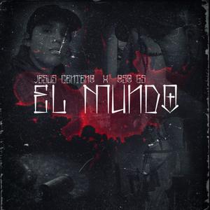 El Mundo (Explicit)