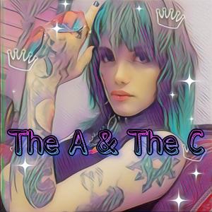 The A & The C (Explicit)