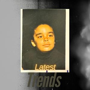 Latest Trends (Explicit)