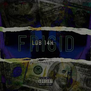 Frigid (Explicit)