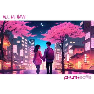 All We Have