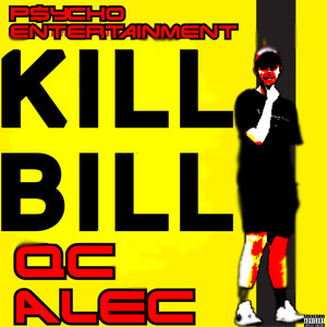 Kill Bill (Explicit)