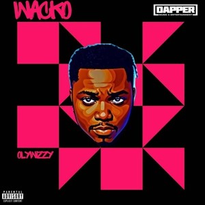 Wacko (Explicit)