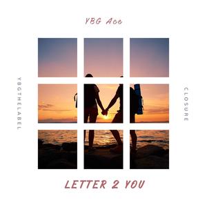 Letter 2 You (Explicit)