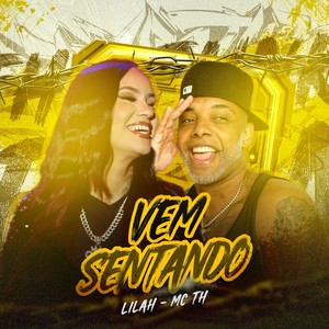 Vem Sentando (Explicit)