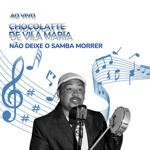 Não Deixe o Samba Morrer (Ao Vivo)