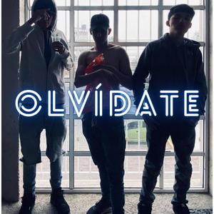 Olvídate (feat. Sebas MF & Anexx)