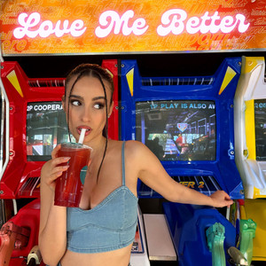 Love Me Better