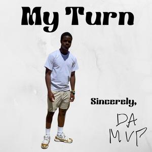 My Turn (Explicit)